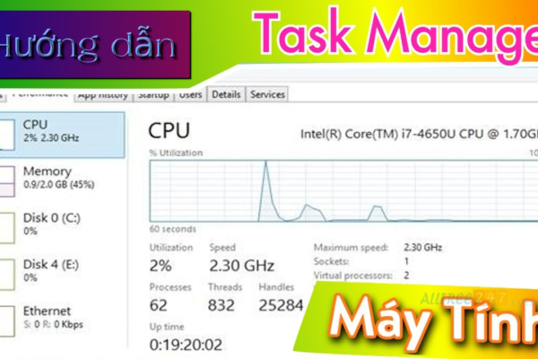 Hướng dẫn về Trình quản lý tác vụ(Task Manager) Windows 10