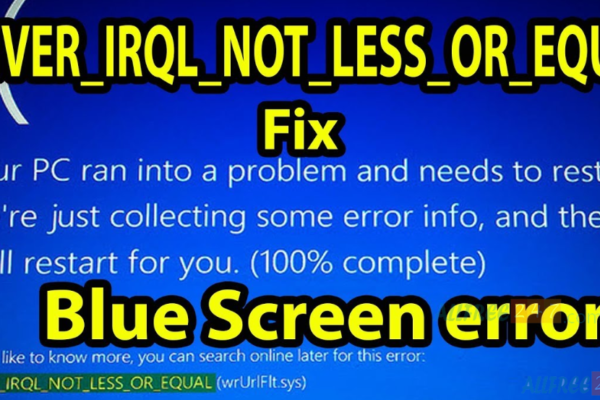 DRIVER_IRQL_NOT_LESS_OR_EQUAL Sửa lỗi dừng trên Windows 10