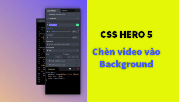 Cách thêm video vào background bằng CSS Hero